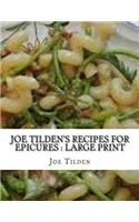 Joe Tilden's Recipes for Epicures