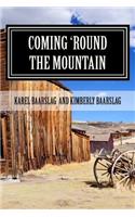 Coming 'round the Mountain