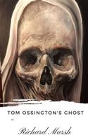 Tom Ossington's Ghost