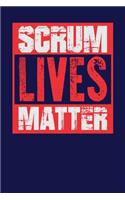 Scrum Lives Matter: Dark Blue, White & Red Design, Blank College Ruled Line Paper Journal Notebook for Project Managers and Their Families. (Agile and Scrum 6 x 9 inch 