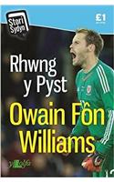 Stori Sydyn: Rhwng y Pyst - Hunangofiant Owain Fon Williams