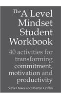 The A Level Mindset Student Workbook