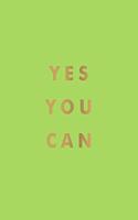 Yes You Can