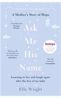 Ask Me His Name