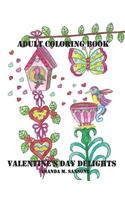 Valentine's Day Delights: Adult Coloring Book