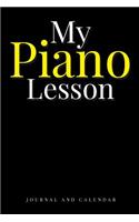 My Piano Lesson: Blank Lined Journal with Calendar for Keyboard Tutorial