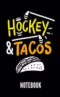 Hockey & Tacos Notebook