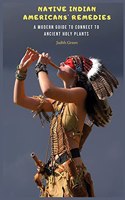 Native Indian Americans' Remedies
