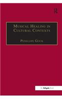 Musical Healing in Cultural Contexts