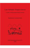 Late Helladic Simple Graves
