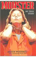 Monster: Inside the Mind of Aileen Wuornos