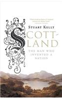 Scott-land: The Man Who Invented a Nation