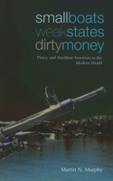 Small Boats, Weak States, Dirty Money
