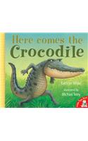 Here Comes the Crocodile