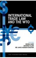 International Trade Law and the Wto