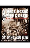 Pale Horse Was Death