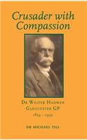 Crusader with Compassion