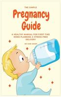 Simple Pregnancy Guide