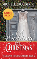 Wedding for Christmas Large Print