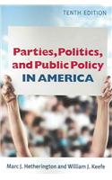 Parties, Politics and Public Policy in America