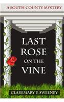 Last Rose On the Vine