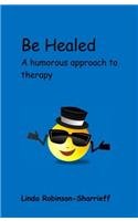 Be Healed