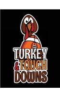 Turkey & Touch Downs