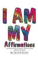 I AM MY Affirmations