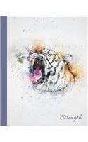 Strength: Bengal Tiger Journal/Notebook 8"x10"