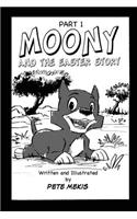 Moony and the Easter Story