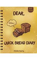 Dear, 365 Quick Bread Diary