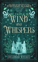 Castle of Wind and Whispers
