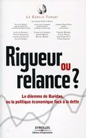 Rigueur ou relance ?: Le dilemme de Buridan