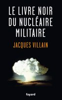 Le livre noir du nucleaire militaire