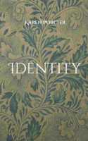 Identity