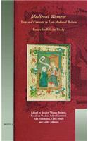 Mwtc 03 Medieval Women - Texts and Contexts in Late Medieval Britain, Wogan-Browne