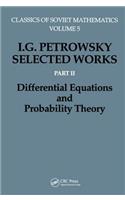 Differential Equations: Part II: Differential Equations and Probability Theory