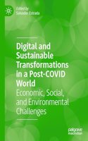 Digital and Sustainable Transformations in a Post-Covid World: Economic, Social, and Environmental Challenges