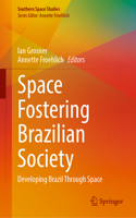 Space Fostering Brazilian Society