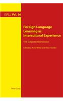 Foreign Language Learning as Intercultural Experience