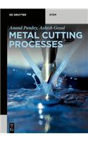 Metal Cutting Processes