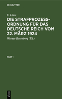 Die Strafprozeßordnung Für Das Deutsche Reich Vom 22. März 1924