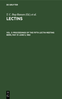 Proceedings of the Fifth Lectin Meeting Bern, May 31-June 5, 1982