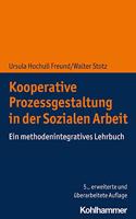 Kooperative Prozessgestaltung in Der Sozialen Arbeit