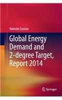 Global Energy Demand and 2-Degree Target, Report 2014