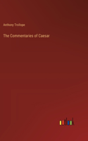 The Commentaries of Caesar