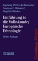 Einführung in Die Volkskunde / Europäische Ethnologie