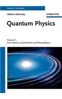 Quantum Physics, Volume 1