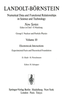 Electroweak Interactions. Experimental Facts and Theoretical Foundation / Elektroschwache Wechselwirkungen. Experimentelle Ergebnisse Und Theoretische Grundlagen