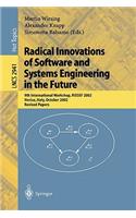 Radical Innovations of Software and Systems Engineering in the Future